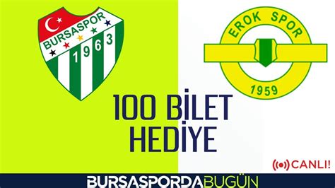 Zel Yayin Bursaspor Esenler Erokspor Ma Na Bilet Youtube