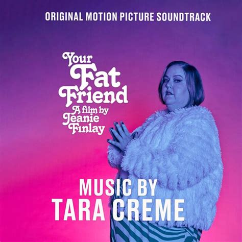 ‘Your Fat Friend’ Soundtrack Released | Film Music Reporter