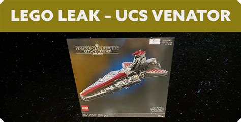 Lego Set Leak Ucs Venator Idisplayit