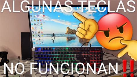 No Funcionan Algunas Teclas De Mi Teclado Soluci N