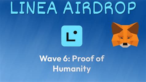 Linea Airdrop Wave Proof Of Humanity Youtube