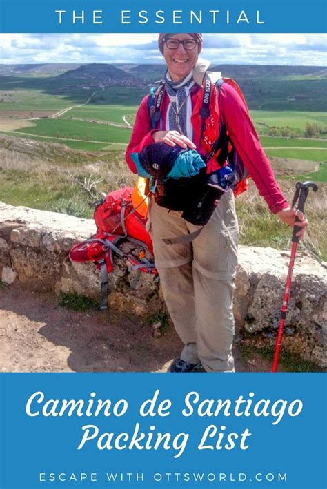 The Essential Camino de Santiago Packing List | Packing list, Camino de santiago, Single travel