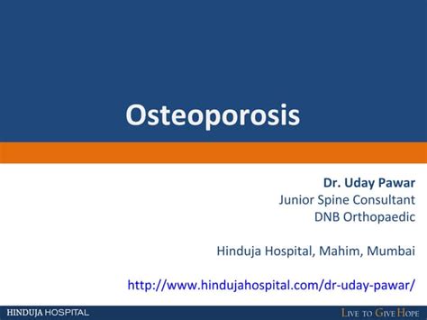 Webinar On Osteoporosis By Hinduja Hospital Ppt