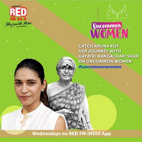 EP 7 Aruna Roy From Uncommon Women With Gayatri Rangachari Shah