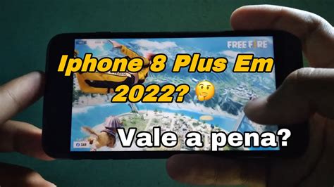 Vale A Pena Comprar O Iphone Plus Em Pra Jogar Free Fire Youtube