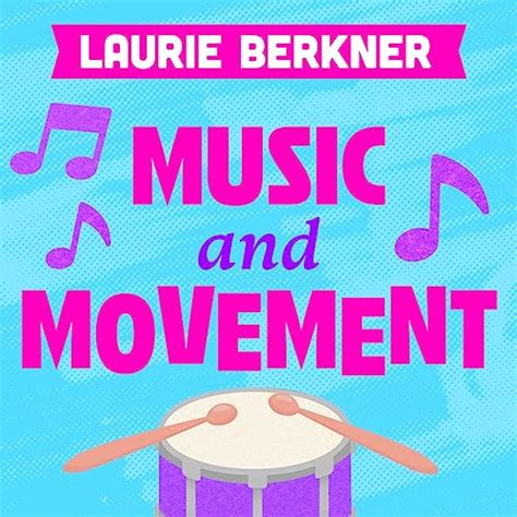 Play Music And Movement By The Laurie Berkner Band On Amazon Music