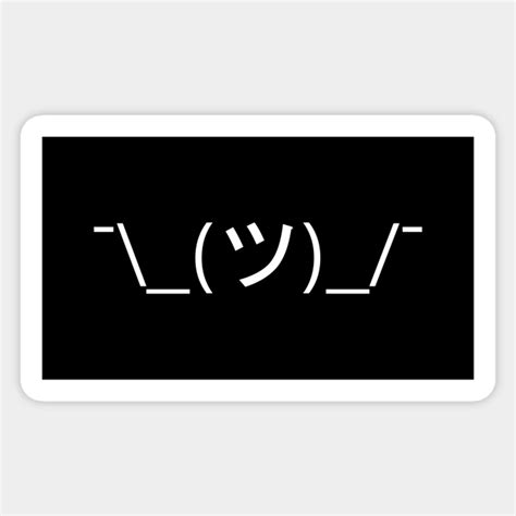 Shrug Emoticon ¯\_(ツ)_/¯ Japanese Kaomoji - Meme - Sticker | TeePublic