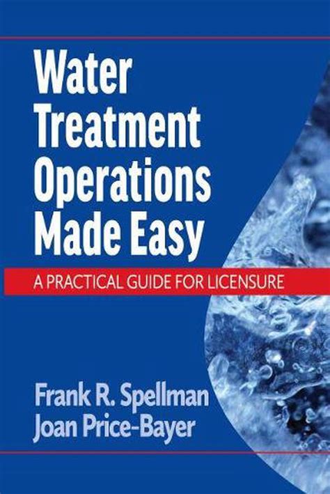 Water Treatment Operations Made Easy By Joan Price Bayer Paperback