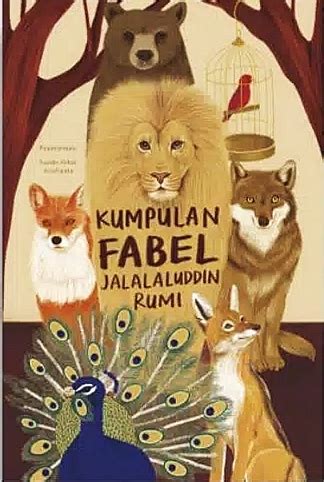 Kumpulan Fabel Jalaluddin Rumi by Rumi (Jalal ad-Din Muhammad ar-Rumi) | Goodreads