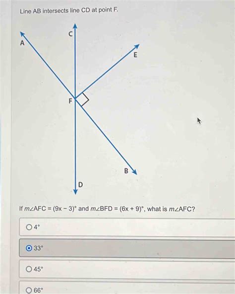 Line AB Intersects Line CD At Point F If M AFC 9x 3 Circ And M BFD