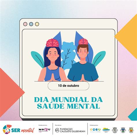 Dia Mundial Da Sa De Mental Ser Mental