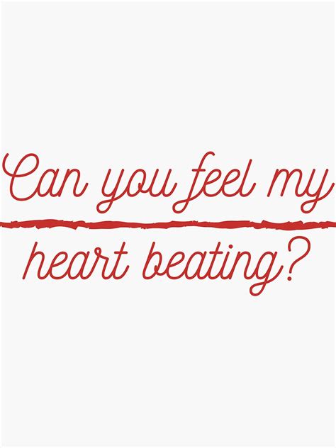 Can You Feel My Heart Beating Sticker For Sale By Keum Redbubble