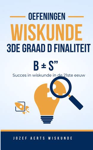 E Boek Wiskunde Oefeningen 3de Graad D Finaliteit Leerplan B S