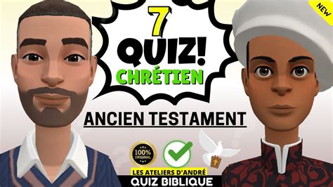 QUIZ BIBLIQUE 7 Ancien testament 8 QUESTIONS JEU CHRÉTIEN EN FAMILLE