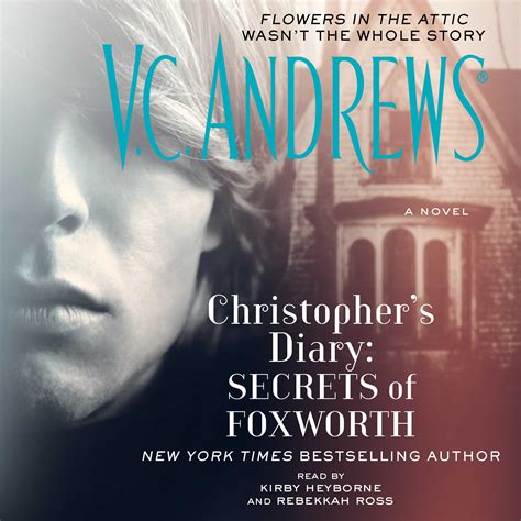 Christophers Diary Secrets Of Foxworth Audiobook By V C Andrews