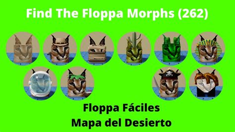 Como Conseguir Los Floppas De Mapa Del Desierto F Ciles Find The