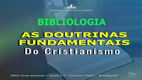 Doutrinas Fundamentais Do Cristianismo Bibliologia Adcruz Youtube