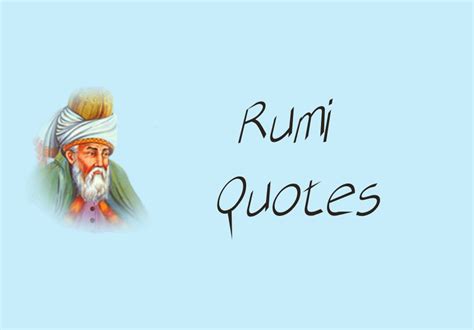 60 Powerful Rumi Quotes That'll Change Your Life – OnWishes.com