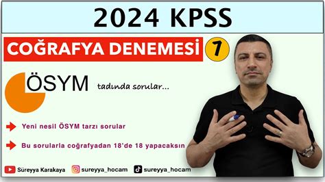 7 2024 KPSS Lisans Ön Lisans Ortaöğretim l Coğrafya Mini Deneme