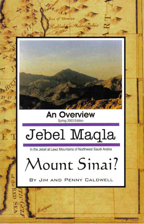 Jebel Maqla - Mount Sinai? In the Jebel al Lawz Mountains of Northwest Saudi Arabia - Nordskog ...