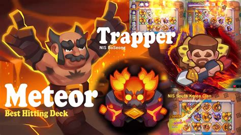 Meteor Trapper Best Deck Best Deck For Striking Pvp Rush Royale