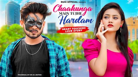 Chahunga Main Tujhe Hardam Satyajeet Jena Heart Touching Love Story