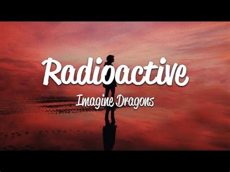 Imagine Dragons Radioactive 1 Hour Loop Lyrics YouTube