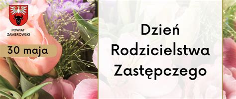 Dzie Rodzicielstwa Zast Pczego Powiat Zambrowski Portal Gov Pl