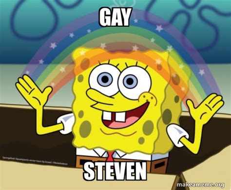 Gay Steven Rainbow Spongbob Make A Meme