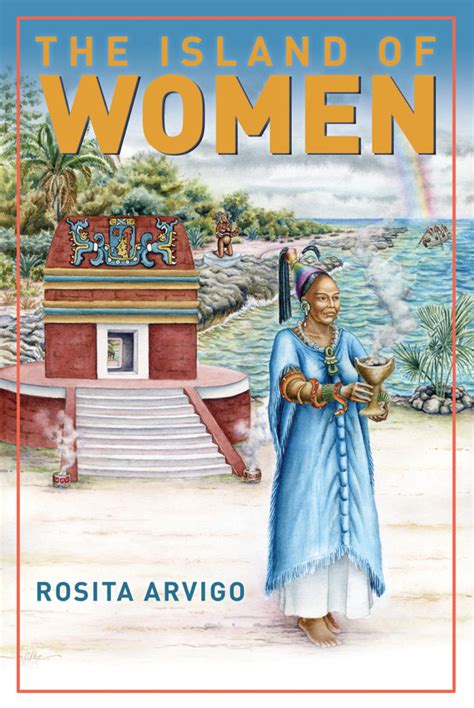 Rosita Arvigo | The Island of Women