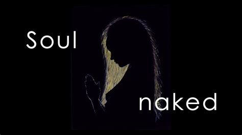 Soul Naked A Song By D T B YouTube