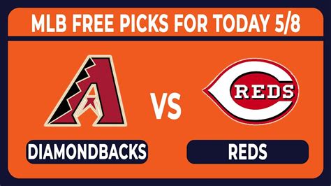 Arizona Diamondbacks Vs Cincinnati Reds 5 8 2024 Free Mlb Betting Tips Picks And Predictions