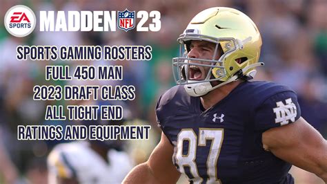 Madden Nfl 23 2023 Draft Class Te Rankings Sports Gaming Rosters