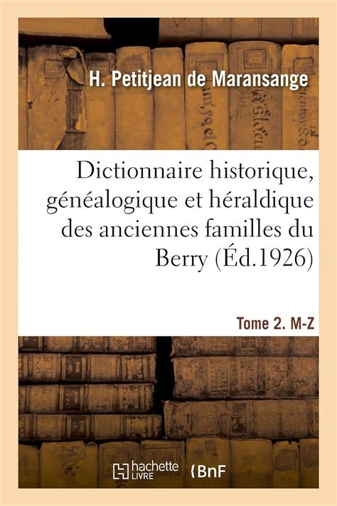 Amazon Fr Dictionnaire Historique G N Alogique Et H Raldique Des