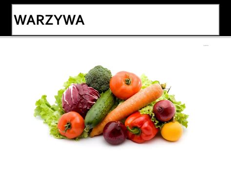 Ppt Warto Ci Od Ywcze Warzyw I Owoc W Powerpoint Presentation Free