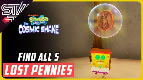 All Lost Pennies Locations Spongebob Squarepants The Cosmic Shake