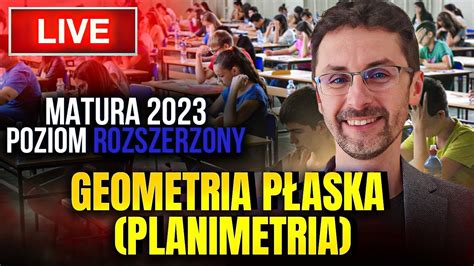 Live y maturalne 17 GEOMETRIA PŁASKA PLANIMETRIA poziom