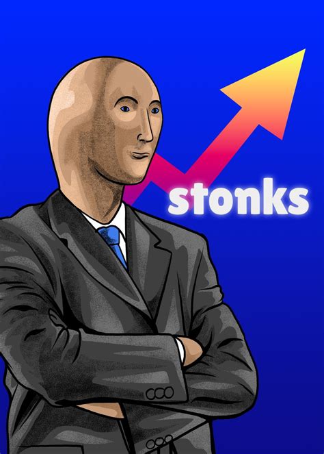 Stonks Meme Poster By Adam Project Displate