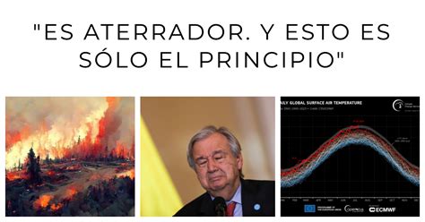 Ultimátum Aterrador De La Onu Empezó La Era De La Ebullición Global