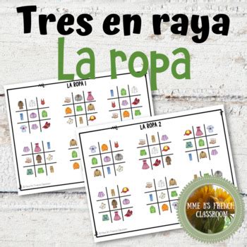 Realidades 1 Auténtico 1 Capítulo 7A La ropa Tic Tac Toe vocabulary game