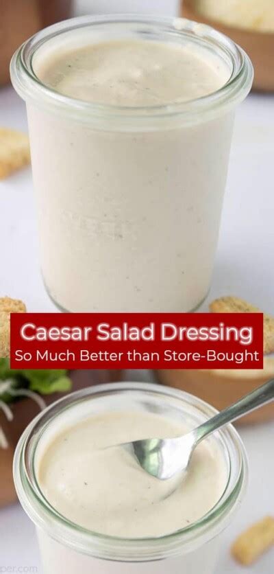 Homemade Caesar Salad Dressing Cincyshopper