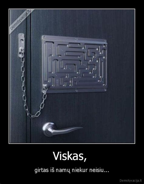Viskas, | Demotyvacija.lt