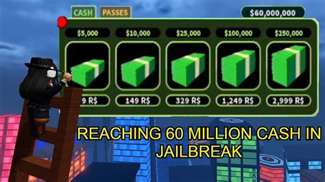 Reaching 60 Million Cash In Jailbreak YouTube