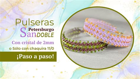 C Mo Hacer Una Hermosa Pulsera Con La T Cnica De San Petersburgo Doble