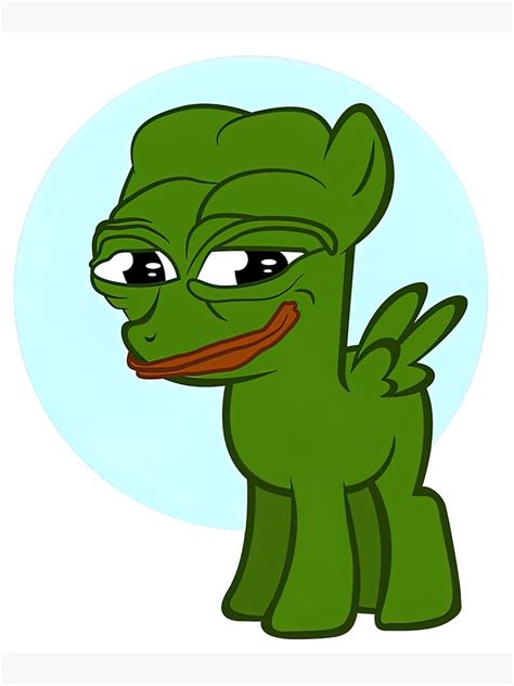 "Pepe Smiling My Little Pony Meme" Poster for Sale by ASamArt | Redbubble