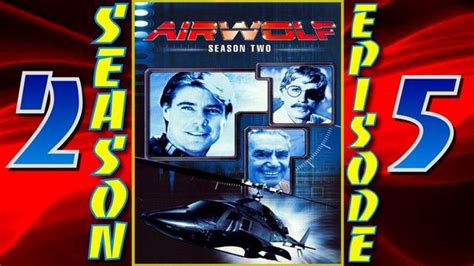 Airwolf Season 2 Episode 5 The Hunted