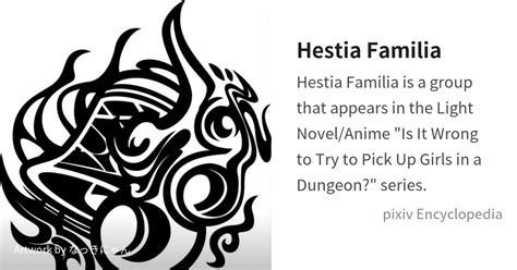 Hestia Familia is... - pixiv Encyclopedia