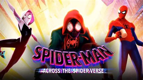 Film Animasi Spider Man Across The Spider Verse Ids Btec