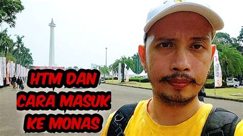 Harga Tiket Dan Cara Masuk Ke Monas Wisata Jakarta Youtube