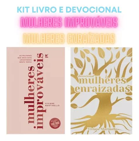 Kit Livro Mulheres Improváveis E Devocional Mulheres Enraizadas Viviane